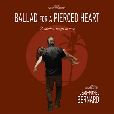 دانلود موسیقی متن فیلم Ballad for a Pierced Heart: A Million Ways to Love