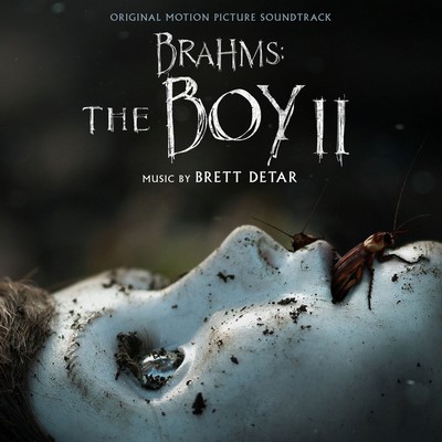 دانلود موسیقی متن فیلم Brahms: The Boy II