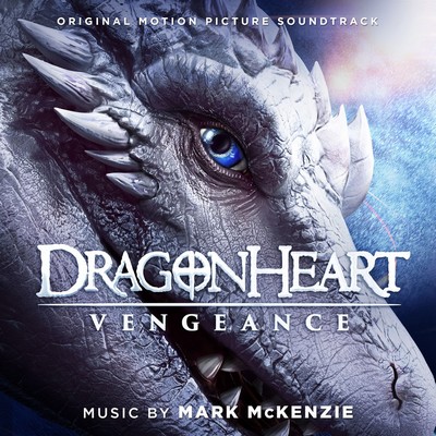 دانلود موسیقی متن فیلم Dragonheart: Vengeance