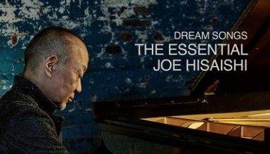 دانلود موسیقی متن انیمه Dream Songs: The Essential Joe Hisaishi