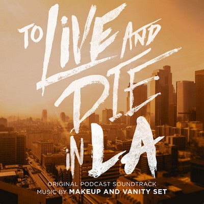 دانلود موسیقی متن فیلم To Live and Die in L.A.