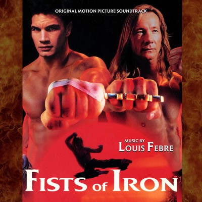 دانلود موسیقی متن فیلم Fists of Iron