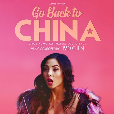 دانلود موسیقی متن فیلم Go Back to China