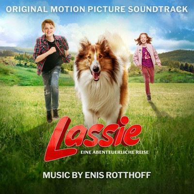 دانلود موسیقی متن فیلم Lassie - Eine abenteuerliche Reise