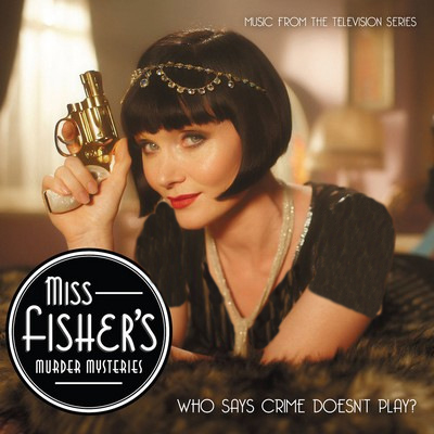دانلود موسیقی متن سریال Miss Fisher's Murder Mysteries