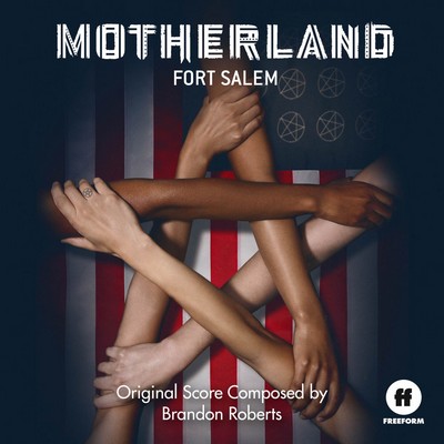 دانلود موسیقی متن سریال Motherland: Fort Salem