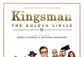 دانلود موسیقی متن فیلم Kingsman: The Golden Circle