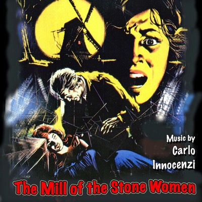 دانلود موسیقی متن فیلم Mill of the Stone Women