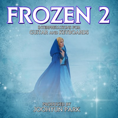 دانلود موسیقی متن فیلم Frozen 2: Interpretations For Guitar And Keyboard