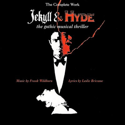 دانلود موسیقی متن فیلم Jekyll & Hyde: The Complete Work – The Gothic Musical Thriller
