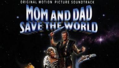 دانلود موسیقی متن فیلم Mom And Dad Save The World