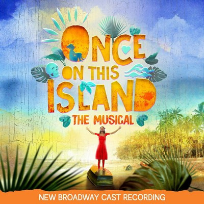 دانلود موسیقی متن فیلم Once On This Island – The Musical