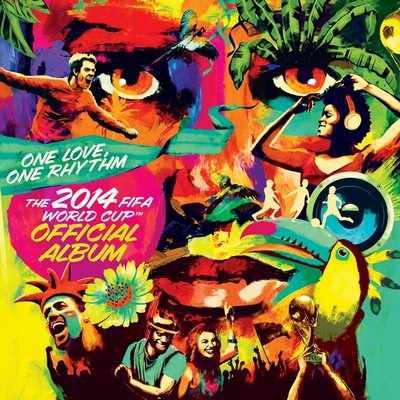 دانلود موسیقی متن فیلم One Love, One Rhythm: The 2014 FIFA World Cup™ Official Album