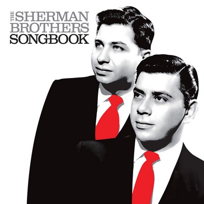 دانلود موسیقی متن فیلم The Sherman Brothers Songbook