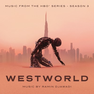 دانلود موسیقی متن سریال Westworld: Season 3