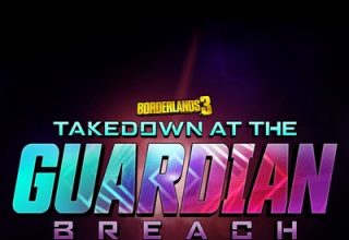 دانلود موسیقی متن بازی Borderlands 3: Takedown at the Guardian Breach – توسط Jesper Kyd