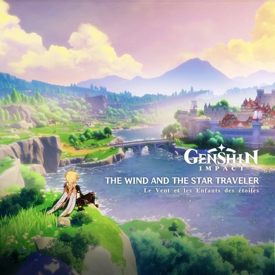 دانلود موسیقی متن بازی Genshin Impact: The Wind and the Star Traveler