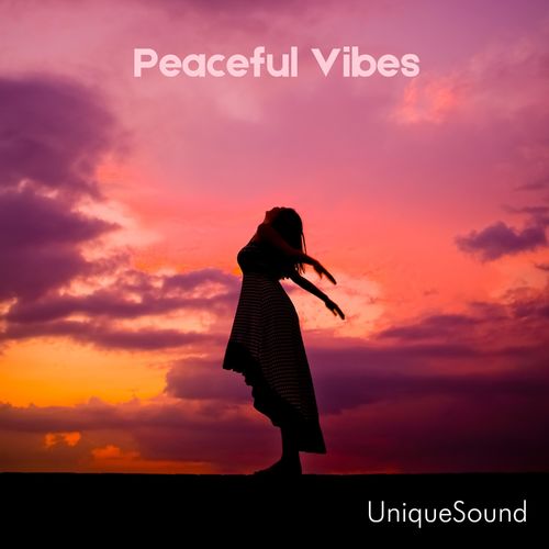 دانلود آلبوم موسیقی Peaceful Vibes توسط UniqueSound