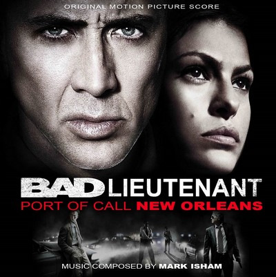 دانلود موسیقی متن فیلم Bad Lieutenant: Port Of Call New Orleans