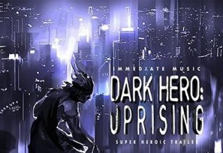 دانلود موسیقی متن فیلم Dark Hero: Uprising