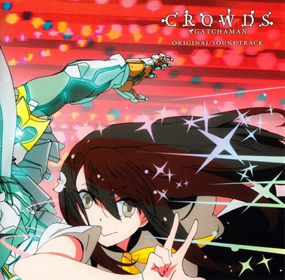 دانلود موسیقی متن انیمه Gatchaman Crowds