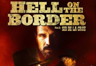 دانلود موسیقی متن فیلم Hell on the Border