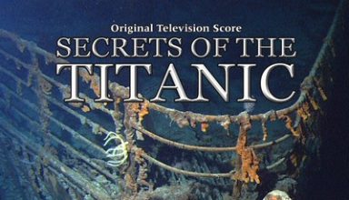 دانلود موسیقی متن فیلم Secrets Of The Titanic