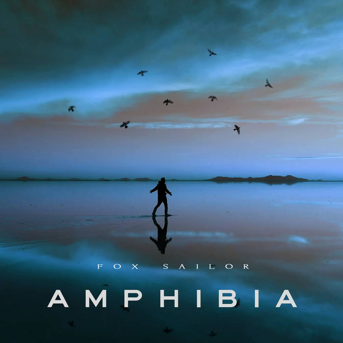 دانلود آلبوم موسیقی Amphibia توسط Fox Sailor