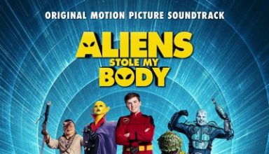 دانلود موسیقی متن فیلم Aliens Stole My Body