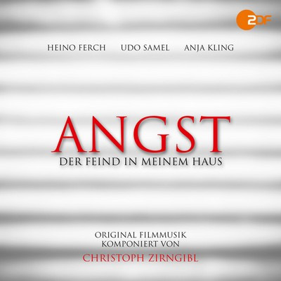 دانلود موسیقی متن فیلم Angst – Der Feind in meinem Haus