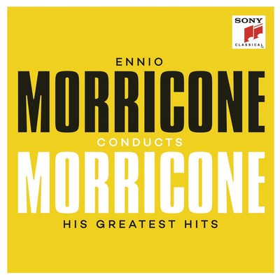 دانلود موسیقی متن فیلم Ennio Morricone Conducts Morricone: His Greatest Hits