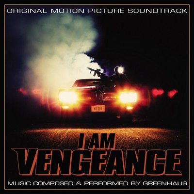 دانلود موسیقی متن فیلم I Am Vengeance