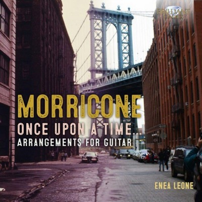 دانلود موسیقی متن فیلم Morricone: Once Upon a Time, Arrangements for Guitar