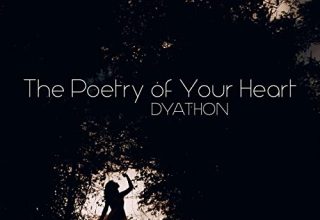 دانلود قطعه موسیقی The Poetry of Your Heart توسط DYATHON