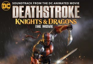 دانلود موسیقی متن فیلم Deathstroke: Knights & Dragons