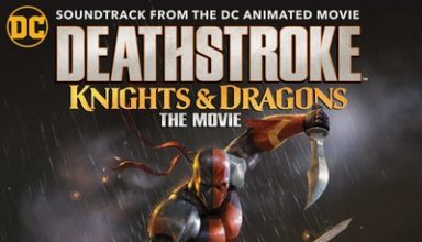 دانلود موسیقی متن فیلم Deathstroke: Knights & Dragons