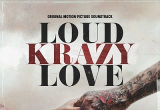 دانلود موسیقی متن فیلم Loud Krazy Love