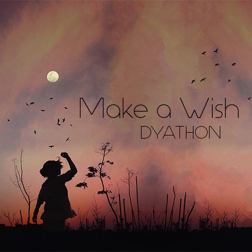 دانلود قطعه موسیقی Make a Wish توسط DYATHON