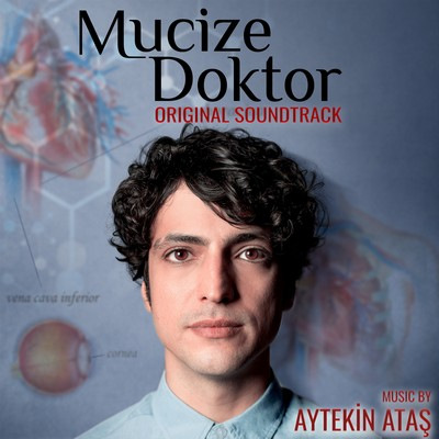 دانلود موسیقی متن سریال Mucize Doktor