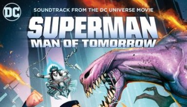 دانلود موسیقی متن فیلم Superman: Man of Tomorrow