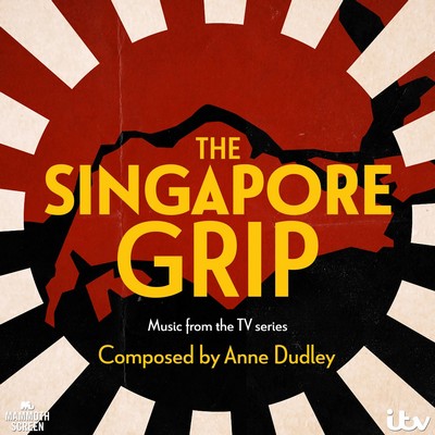 دانلود موسیقی متن سریال The Singapore Grip