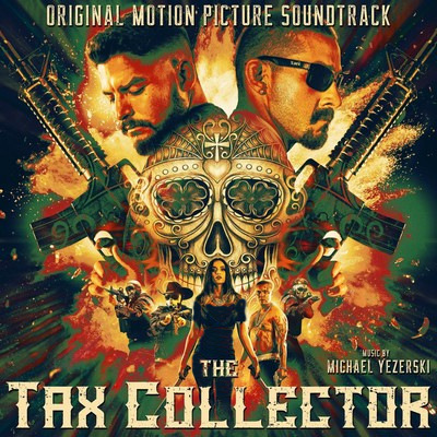 دانلود موسیقی متن فیلم The Tax Collector