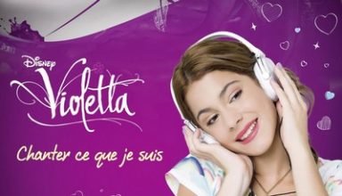 دانلود موسیقی متن Violetta: Chanter Ce Que Je Suis