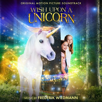 دانلود موسیقی متن فیلم Wish Upon a Unicorn