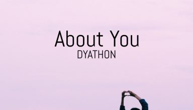 دانلود قطعه موسیقی About You توسط DYATHON