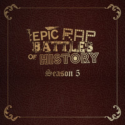 دانلود موسیقی متن فیلم Epic Rap Battles of History Season 1-5