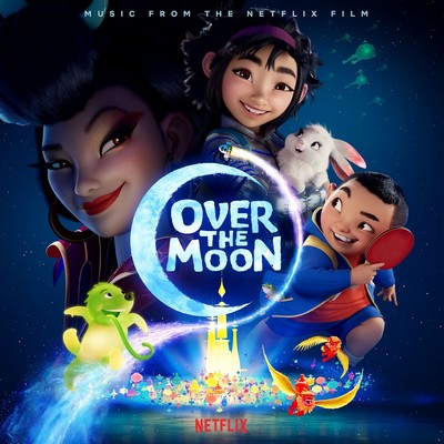 دانلود موسیقی متن فیلم Over the Moon