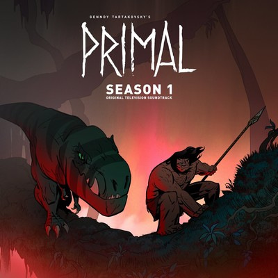 دانلود موسیقی متن سریال Primal: Season 1