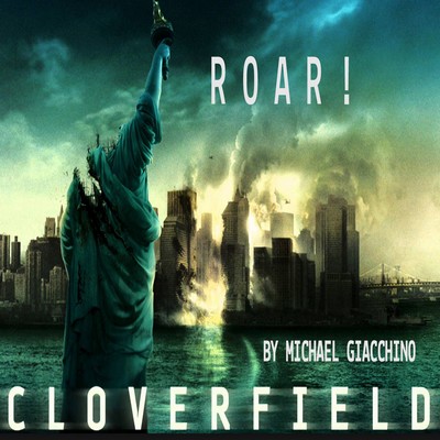 دانلود موسیقی متن فیلم Roar! Cloverfield