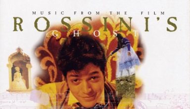 دانلود موسیقی متن فیلم Rossini’s Ghost